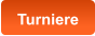 Turniere